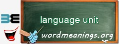 WordMeaning blackboard for language unit